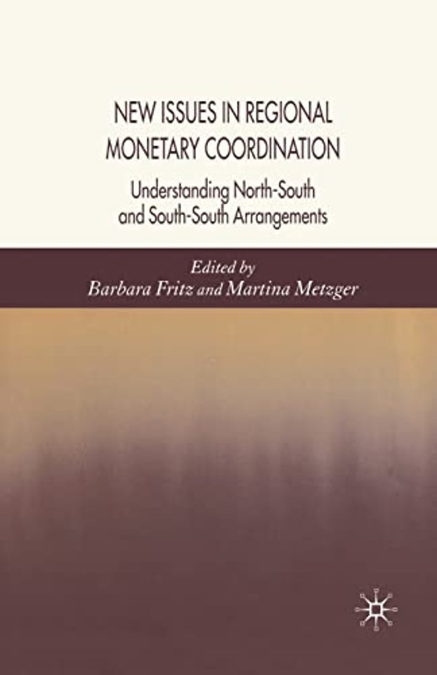 New Issues in Regional Monetary Coordination