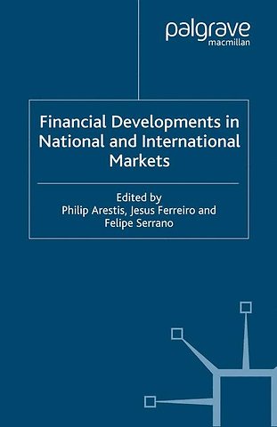 Financial Developments in National and International Markets