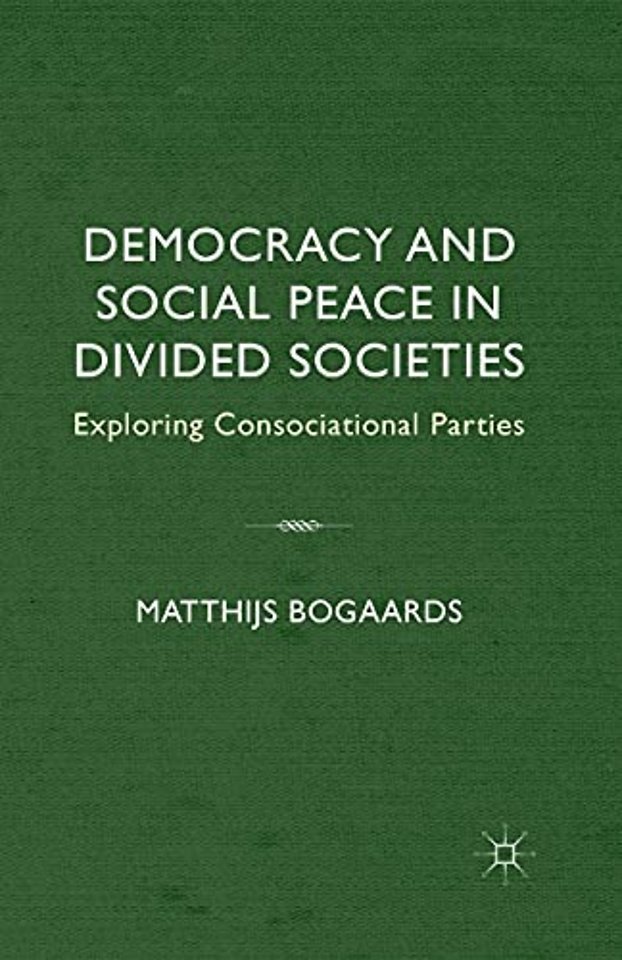 Democracy and Social Peace in Divided Societies