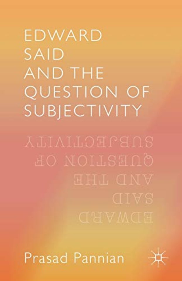 Edward Said and the Question of Subjectivity