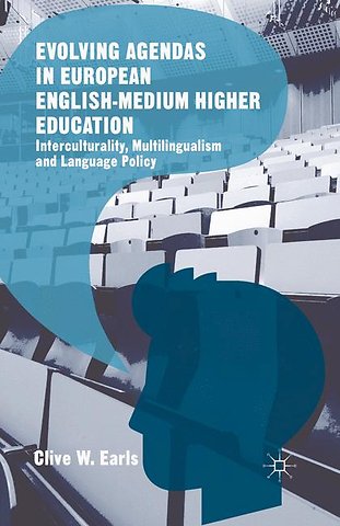 Evolving Agendas in European English-Medium Higher Education