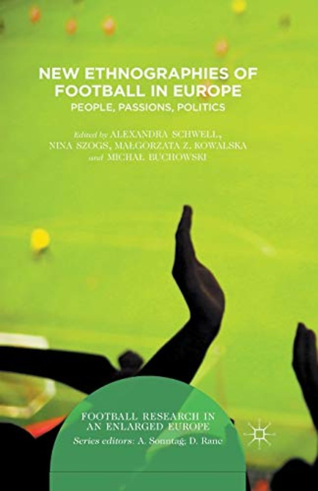 New Ethnographies of Football in Europe