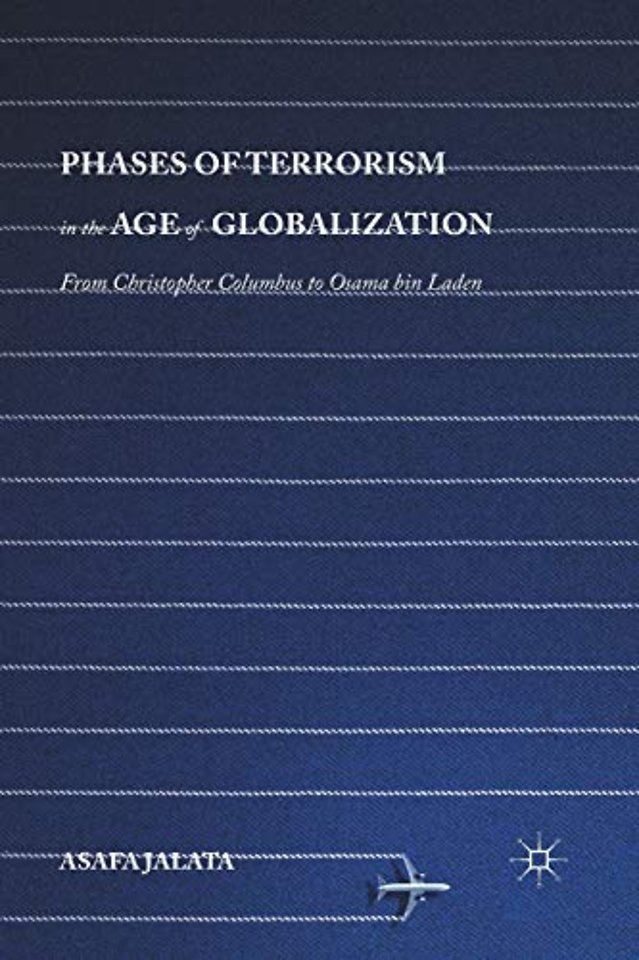 Phases of Terrorism in the Age of Globalization