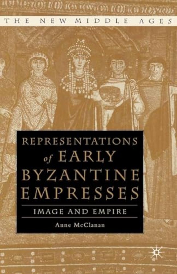 Representations of Early Byzantine Empresses