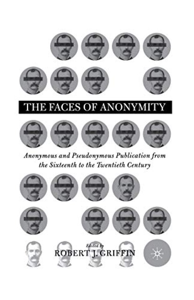 Faces of Anonymity