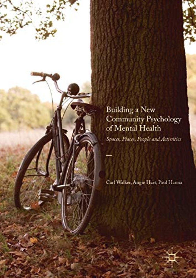 Building a New Community Psychology of Mental Health