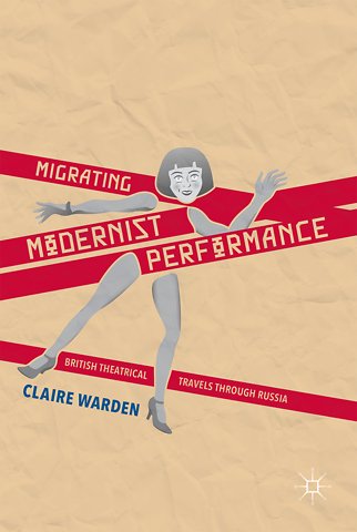 Migrating Modernist Performance