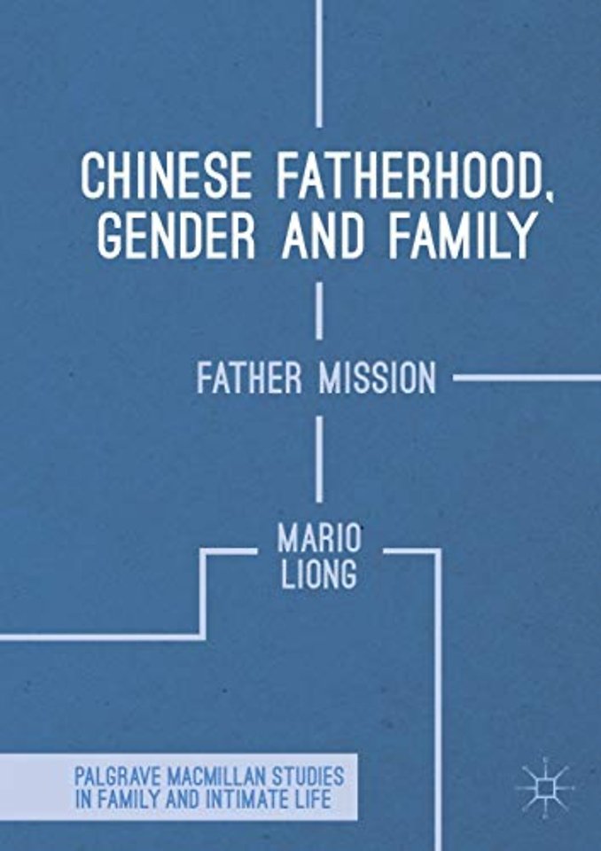 Chinese Fatherhood, Gender and Family