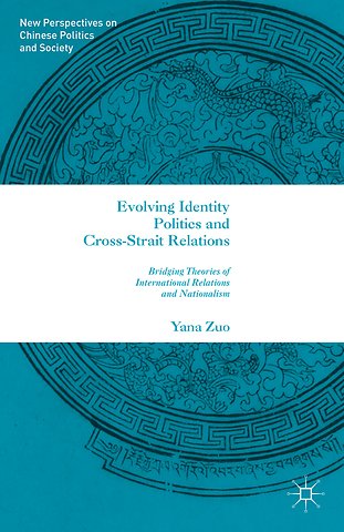 Evolving Identity Politics and Cross-Strait Relations