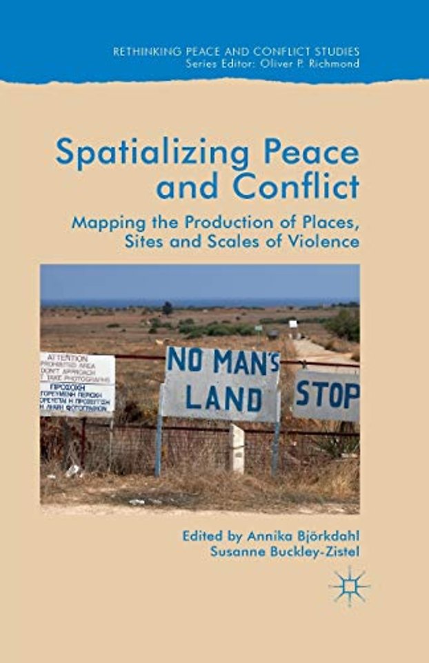 Spatialising Peace and Conflict