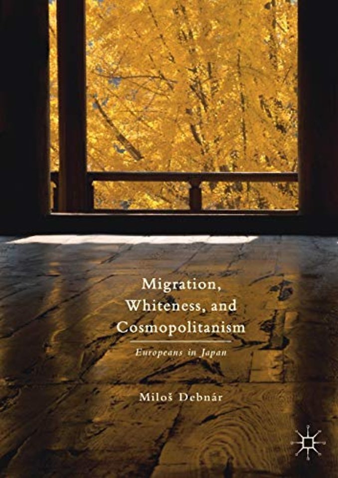 Migration, Whiteness, and Cosmopolitanism