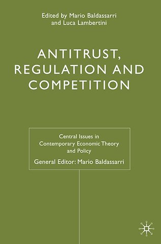 Antitrust, Regulation and Competition