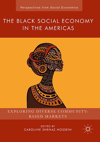 The Black Social Economy in the Americas