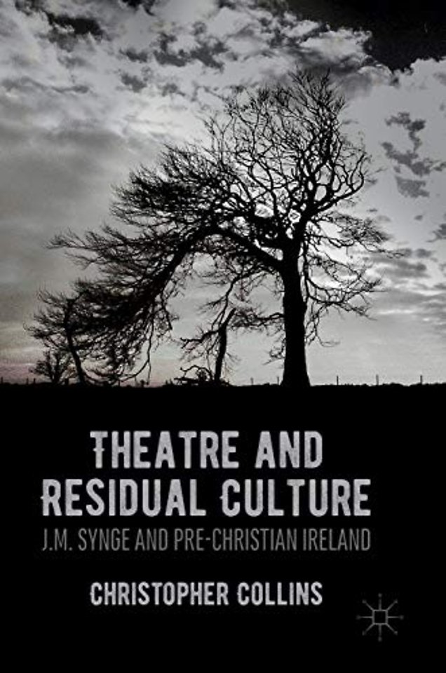 Theatre and Residual Culture
