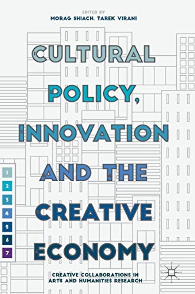 Cultural Policy, Innovation and the Creative Economy 