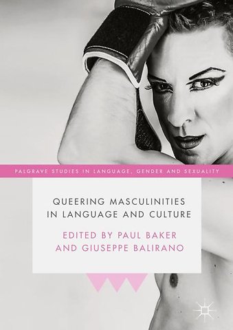 Queering Masculinities in Language and Culture