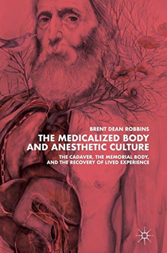 The Medicalized Body and Anesthetic Culture