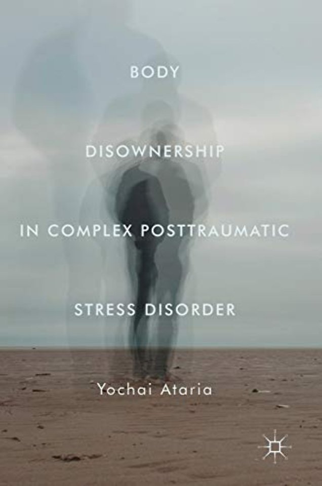 Body Disownership in Complex Posttraumatic Stress Disorder