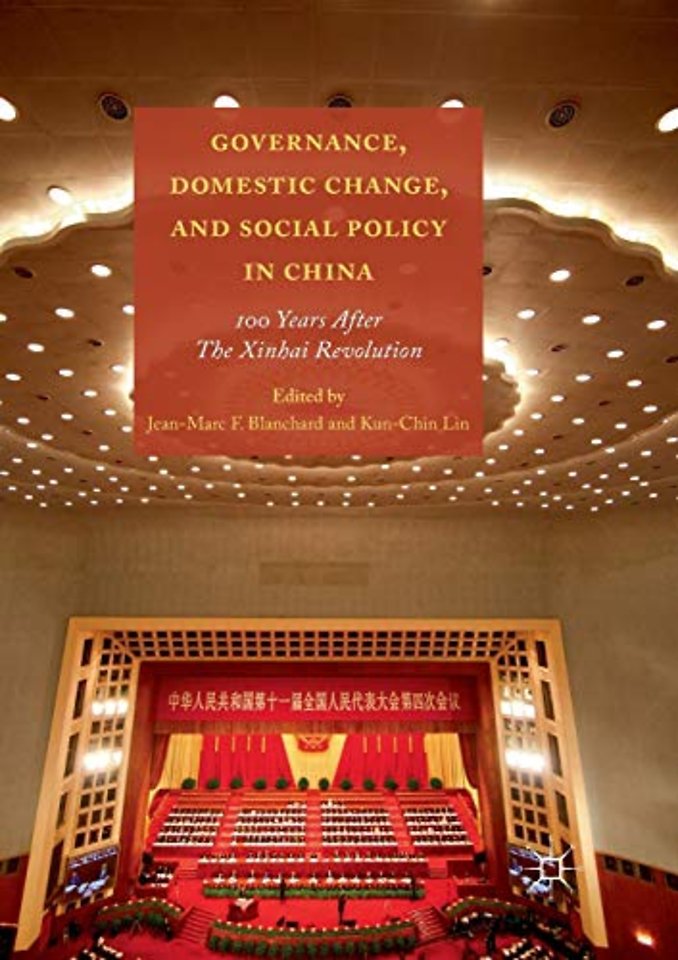 Governance, Domestic Change, and Social Policy in China