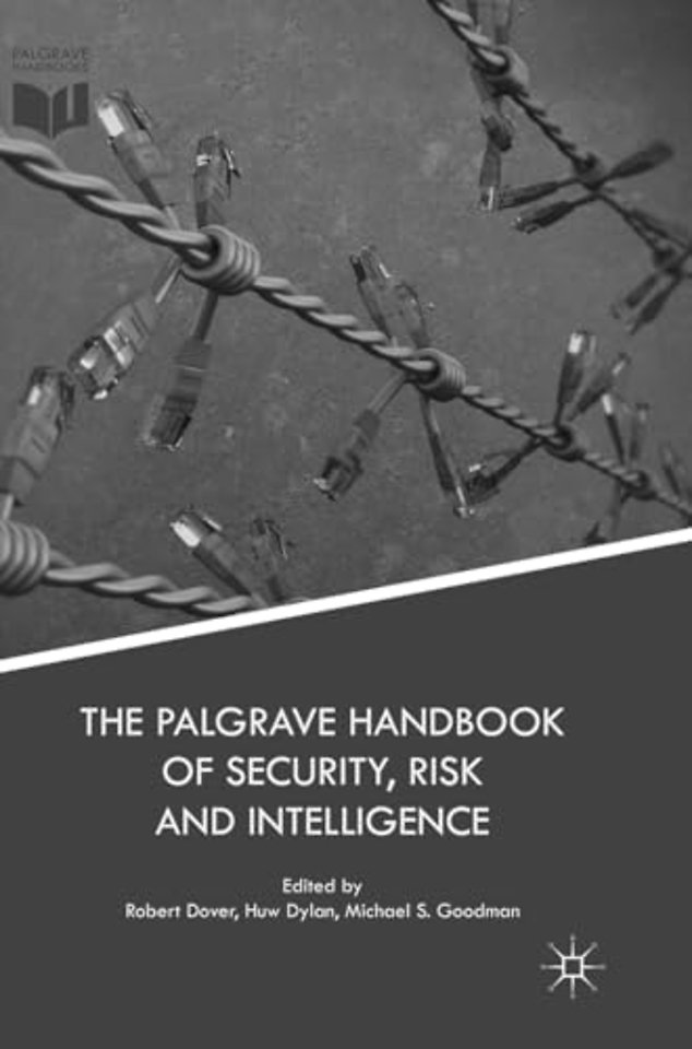 The Palgrave Handbook of Security, Risk and Intelligence