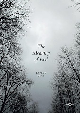 The Meaning of Evil