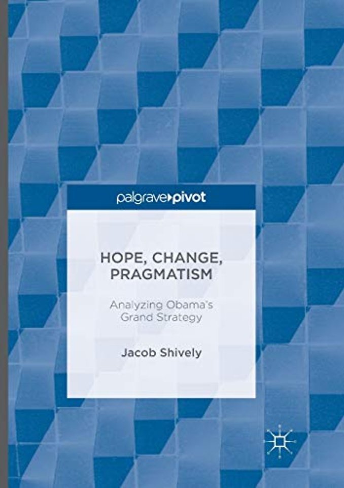 Hope, Change, Pragmatism