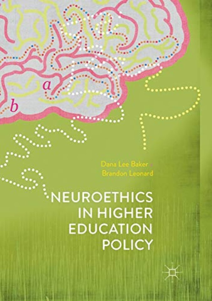 Neuroethics in Higher Education Policy