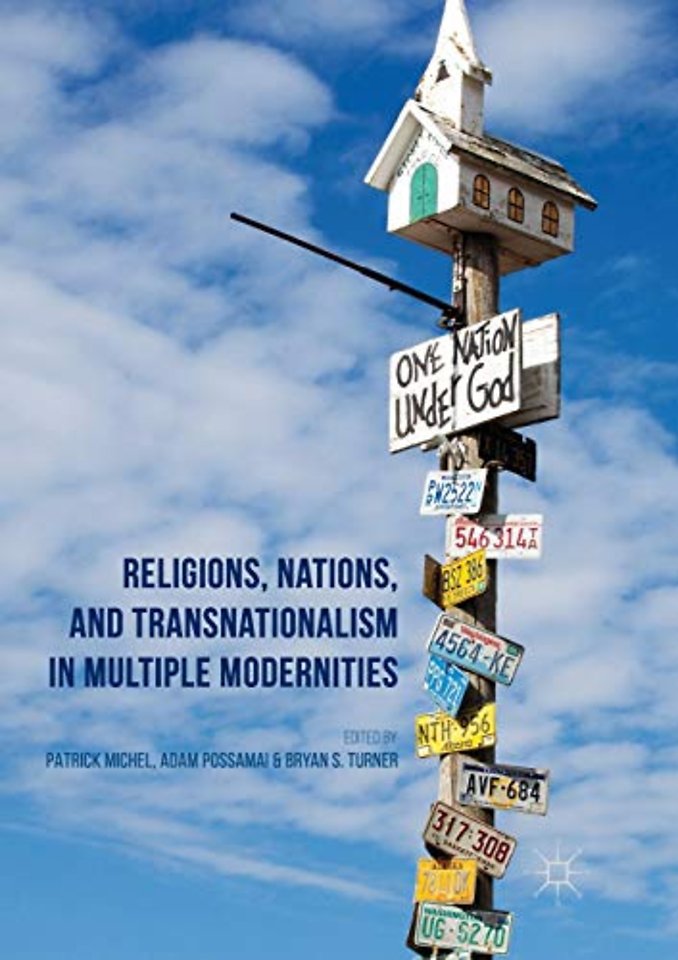 Religions, Nations, and Transnationalism in Multiple Modernities