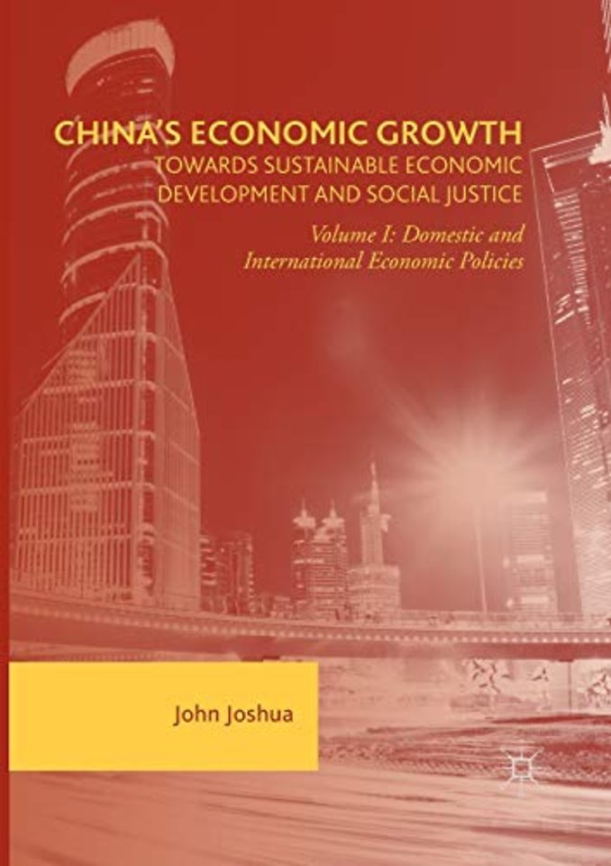 China's Economic Growth: Towards Sustainable Economic Development and Social Justice
