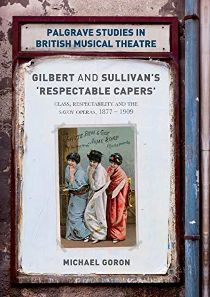 Gilbert and Sullivan's 'Respectable Capers'