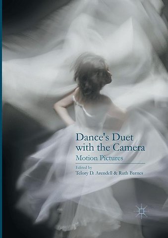 Dance’s Duet with the Camera
