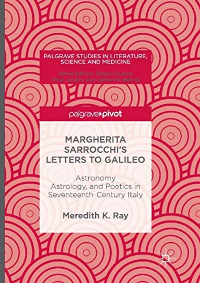 Margherita Sarrocchi's Letters to Galileo