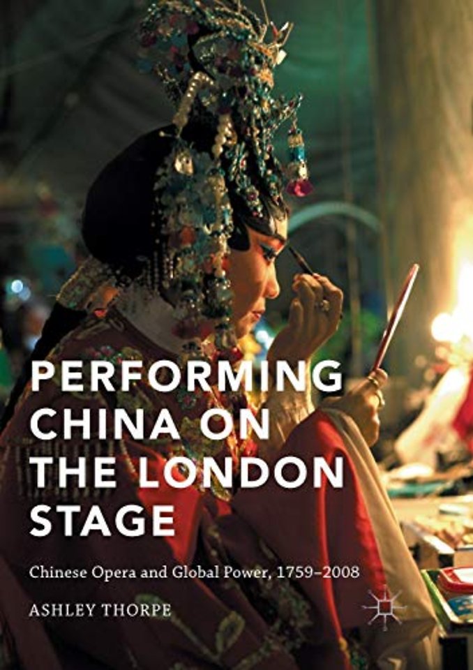 Performing China on the London Stage
