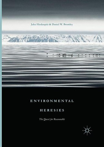 Environmental Heresies