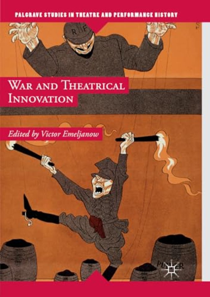 War and Theatrical Innovation