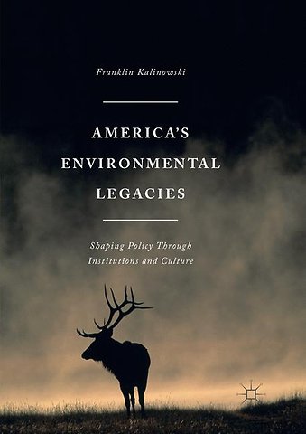 America's Environmental Legacies
