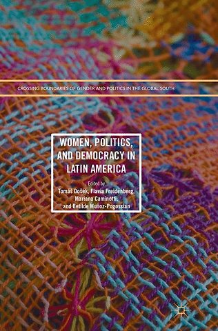 Women, Politics, and Democracy in Latin America