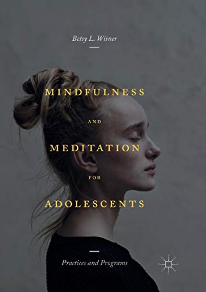 Mindfulness and Meditation for Adolescents