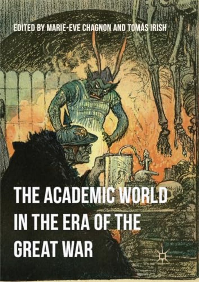 The Academic World in the Era of the Great War