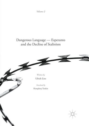 Dangerous Language — Esperanto and the Decline of Stalinism