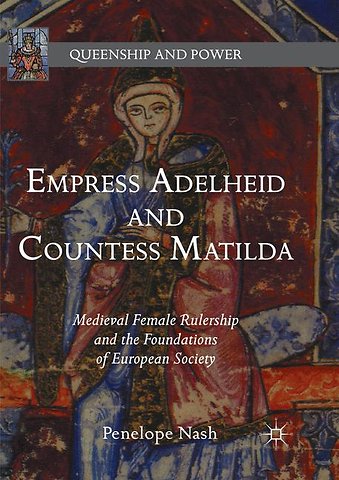 Empress Adelheid and Countess Matilda