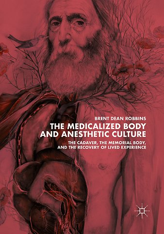 The Medicalized Body and Anesthetic Culture