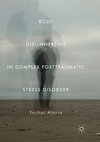 Body Disownership in Complex Posttraumatic Stress Disorder