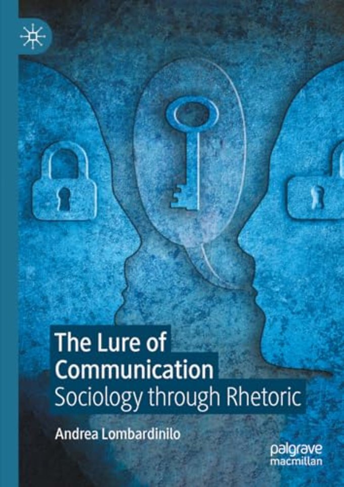 The Lure of Communication