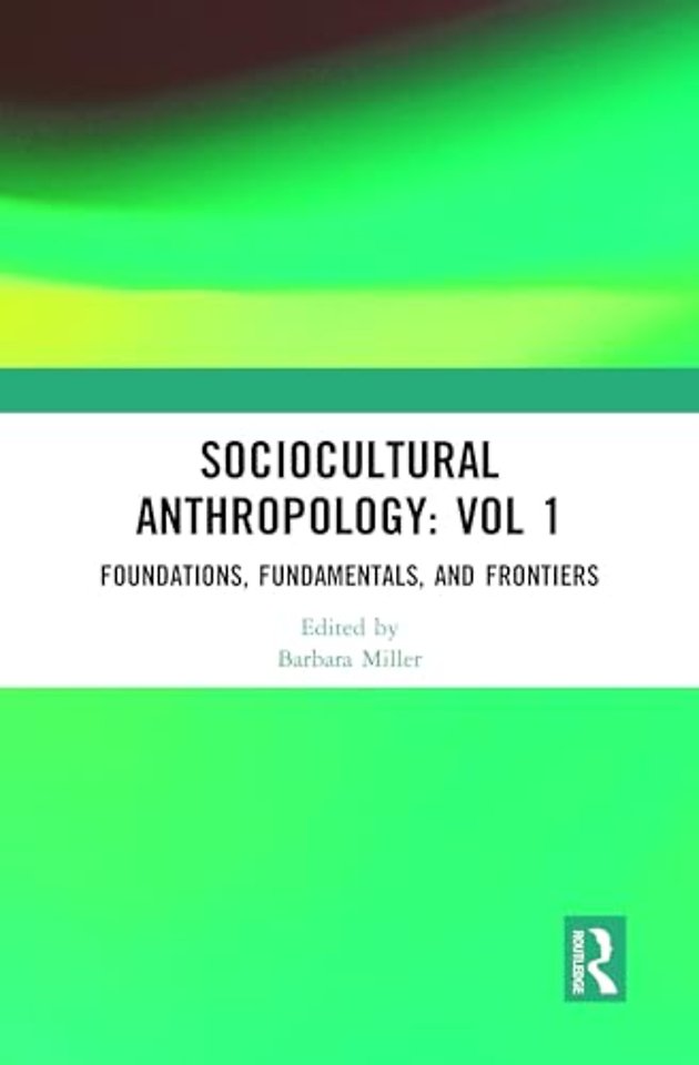 Sociocultural Anthropology: Vol 1