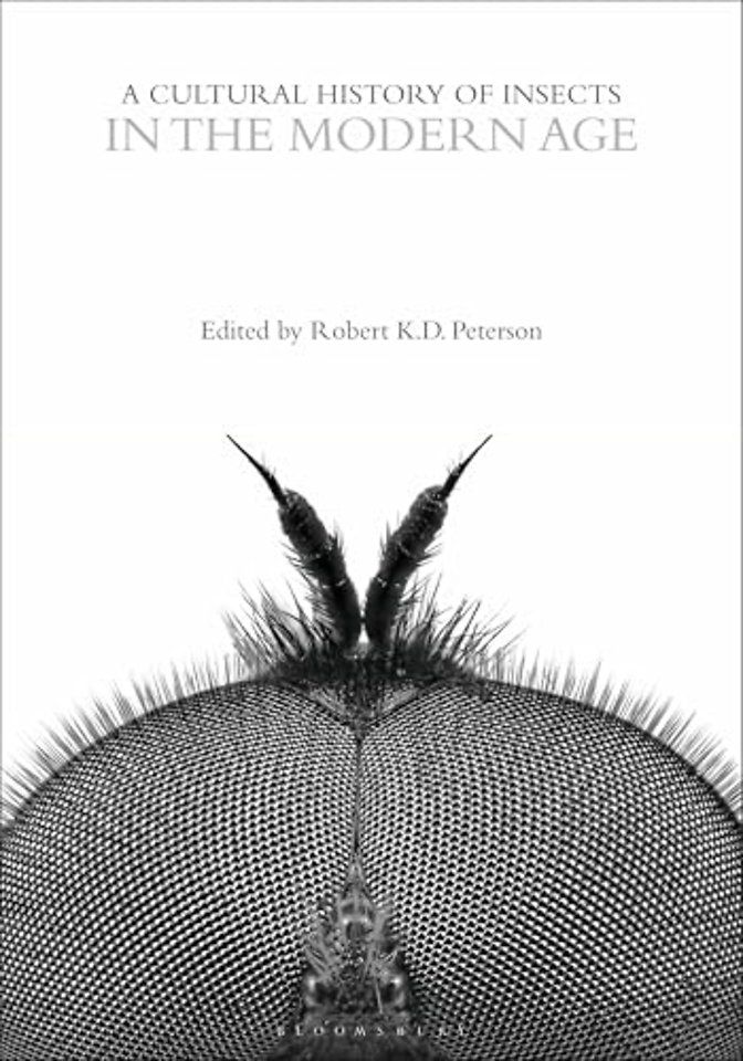 A Cultural History of Insects in the Modern Age