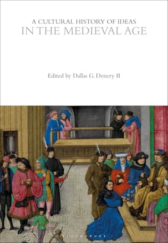 A Cultural History of Ideas in the Medieval Age
