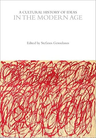 A Cultural History of Ideas in the Modern Age