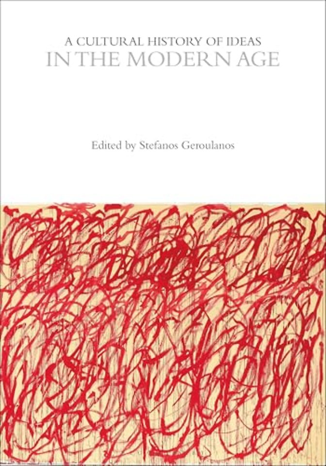 A Cultural History of Ideas in the Modern Age