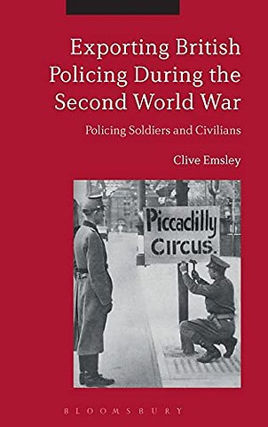 Exporting British Policing During the Second World War